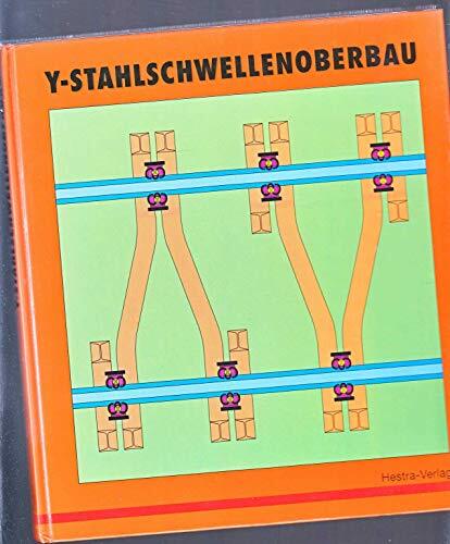 Der Y-Stahlschwellenoberbau Der Y-Stahlschwellenoberbau