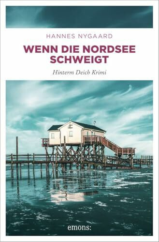 Wenn die Nordsee schweigt: Mysteriöse Serienmorde im Norden. Kommissar Große Jäger in seinem bizarrsten Fall! (Große Jäger, Band 20) – Hinterm Deich Krimi