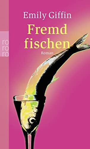Fremd fischen: Roman. Deutsche Erstausgabe