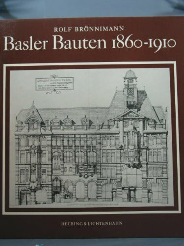 Basler Bauten 1860-1910