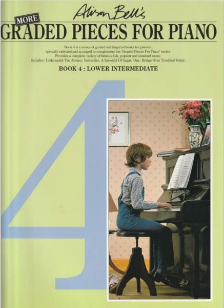 Alison Bell's More Graded Pieces For Piano - Book 4; Lower Intermediate