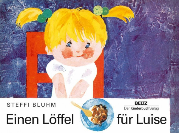 Einen Löffel für Luise: Vierfarbiges Pappbilderbuch