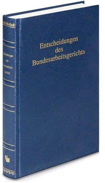 Entscheidungen des Bundesarbeitsgerichts (BAGE 170): Band 170 (BAGE - Amtliche Sammlung)