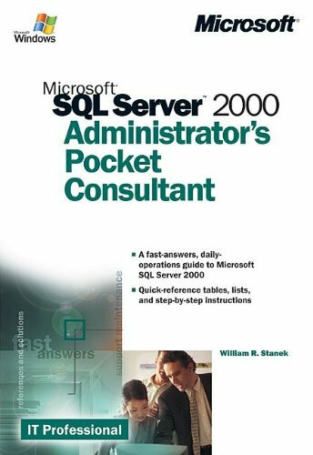 Microsoft® SQL Server(TM) 2000 Administrator's Pocket Consultant