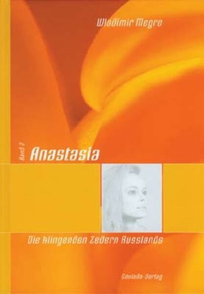 Anastasia - Die klingenden Zedern Russlands