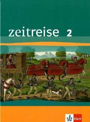 Zeitreise / Ausgabe für Hessen und Schleswig-Holstein: Schülerbuch