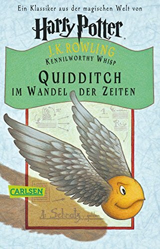 Carlsen Quidditch Im Wandel Der Zeiten, Ein Klassiker Aus Der Zaubererwelt Von Harry Potter. Eigentum ...