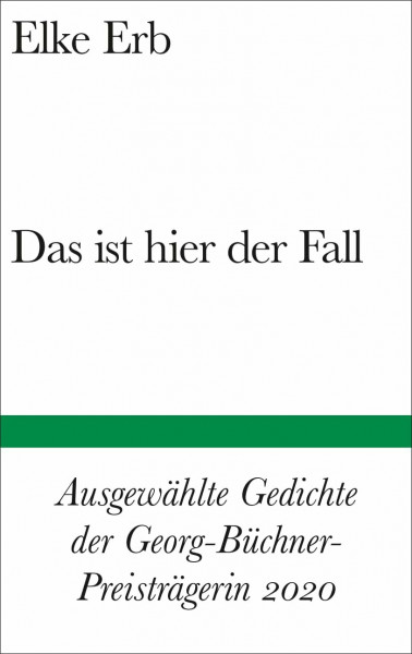 Das ist hier der Fall: Ausgewählte Gedichte (Bibliothek Suhrkamp)
