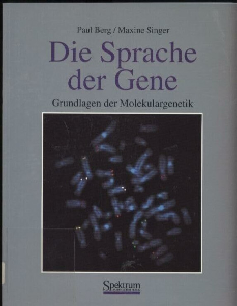 Die Sprache der Gene: Grundlagen der Molekulargenetik