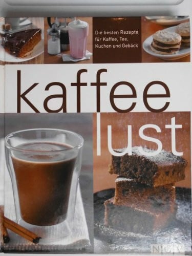 Kaffeelust kaffee lust Die besten Rezepte