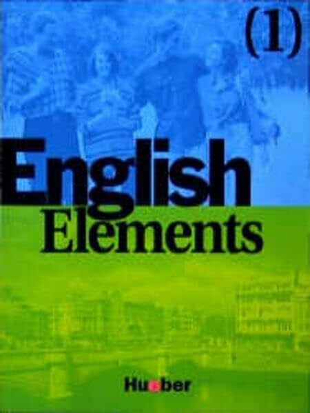 English Elements 1: English Elements, Bd.1, Lehrbuch und Arbeitsbuch