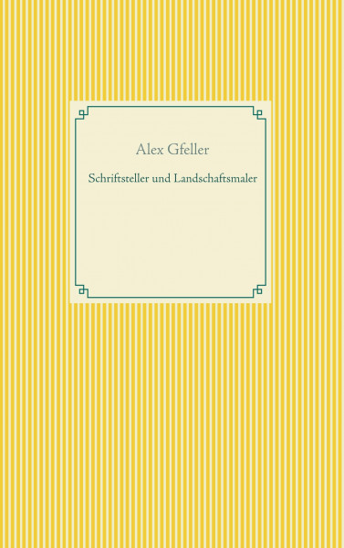 Schriftsteller und Landschaftsmaler