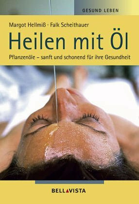 Heilen mit Öl