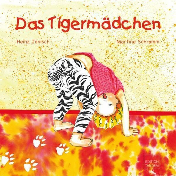 Das Tigermädchen: Die Geschichte von Nina