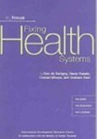 Fixing Health Systems: Linking Research, Development, Systems, And Partnerships (In Focus)