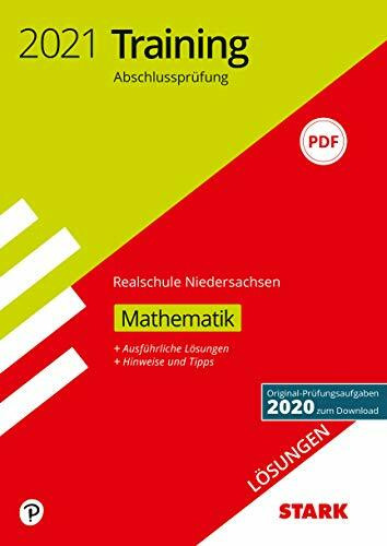 STARK Lösungen zu Training Abschlussprüfung Realschule 2021 - Mathematik - Niedersachsen (STARK-Verlag - Abschlussprüfungen)