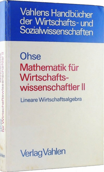 Lineare Wirtschaftsalgebra, Bd 2