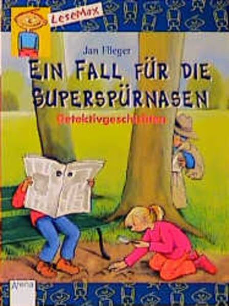 Ein Fall für die Spürnasen: Detektivgeschichten (LeseMax)
