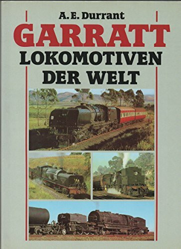 GARRATT Lokomotiven der Welt