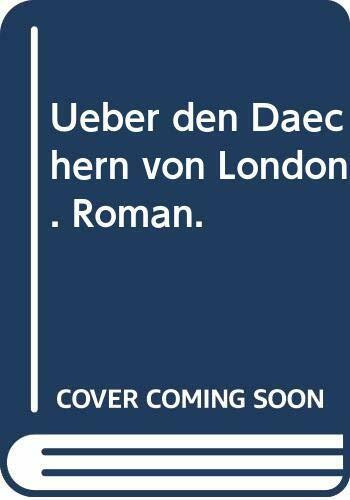 Über den Dächern von London (Allgemeine Reihe. Bastei Lübbe Taschenbücher)