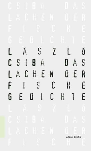 Das Lachen der Fische: Gedichte (Edition STEKO - Literarische Reihe)