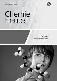 Chemie heute SII. Qualifikationsphase. Lösungen. Für Nordrhein-Westfalen
