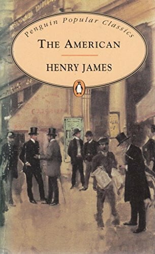 The American (Penguin Popular Classics)