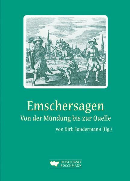 Emschersagen: Von der Mündung bis zur Quelle