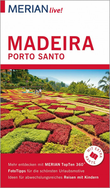 MERIAN live! Reiseführer Madeira Porto Santo: Mit Extra-Karte zu Herausnehmen