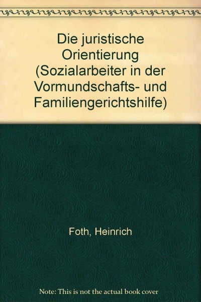 Die juristische Orientierung.