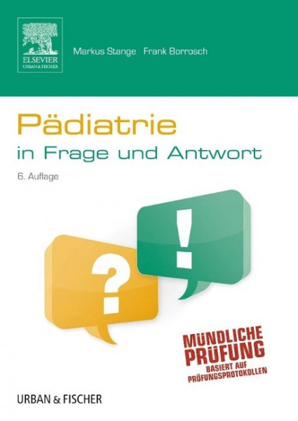 Pädiatrie in Frage und Antwort