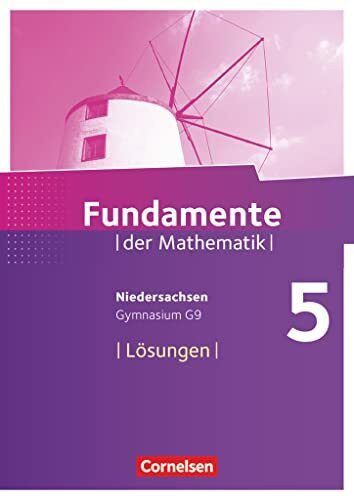 Fundamente der Mathematik - Niedersachsen ab 2015 - 5. Schuljahr: Lösungen zum Schulbuch