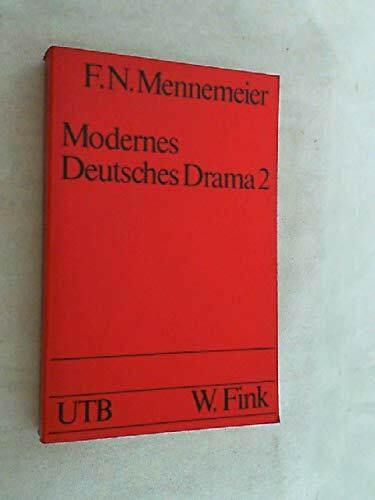 Modernes Deutsches Drama. Kritiken und Charakteristiken. Band 2: 1933 bis zur Gegenwart