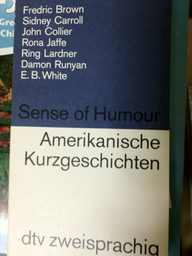 Sense of Humour Amerikanische Kurzgeschichten (dtv zweisprachig)