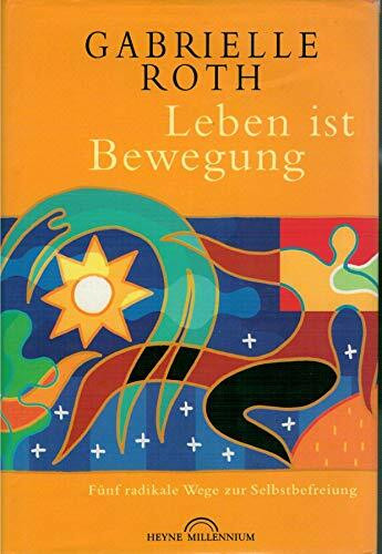 Leben ist Bewegung