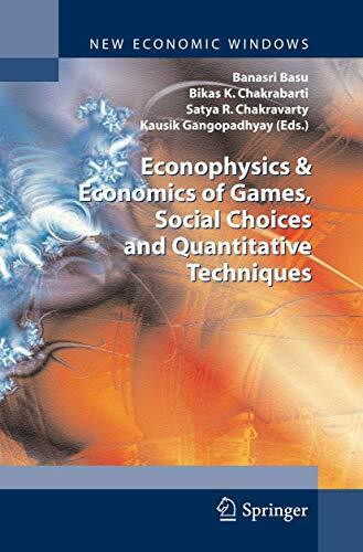 Econophysics & Economics of Games, Social Choices and Quantitative Techniques (New Economic Windows)