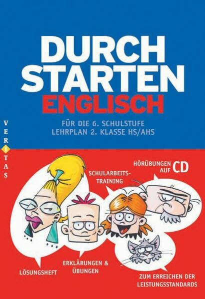 Durchstarten - Englisch - Neubearbeitung: 6. Schulstufe - Erklärung und Training mit CD: Englisch für die 6. Schulstufe