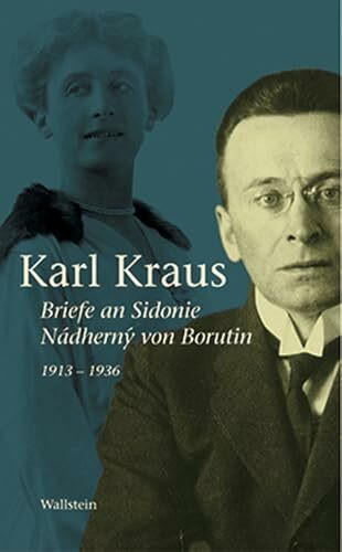 Briefe an Sidonie Nádherny von Borutin 1913-1936 (Bibliothek Janowitz)