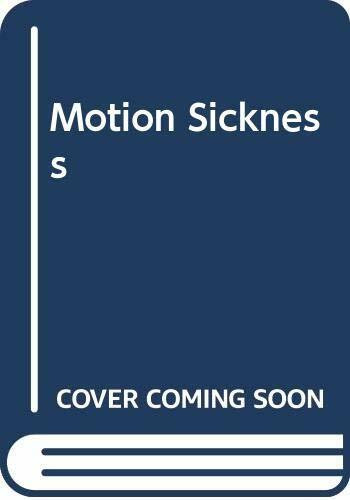 Motion Sickness