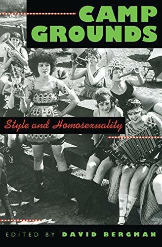 Camp Grounds: Style and Homosexuality