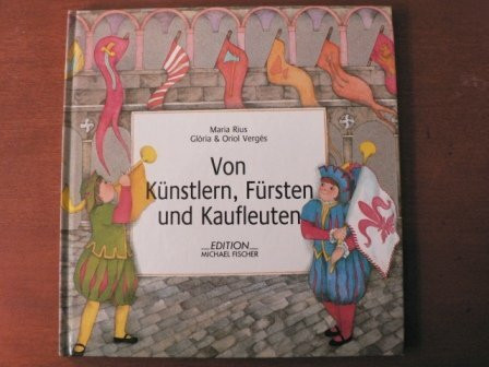 Von Künstlern, Fürsten und Kaufleuten