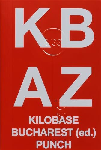 Kilobase Bucharest A-Z