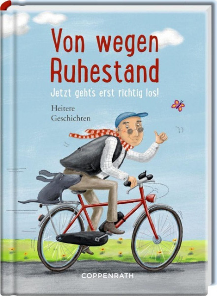 Von wegen Ruhestand