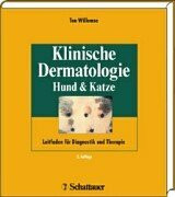 Klinische Dermatologie von Hund und Katze: Ein Leitfaden für Diagnose und Therapie