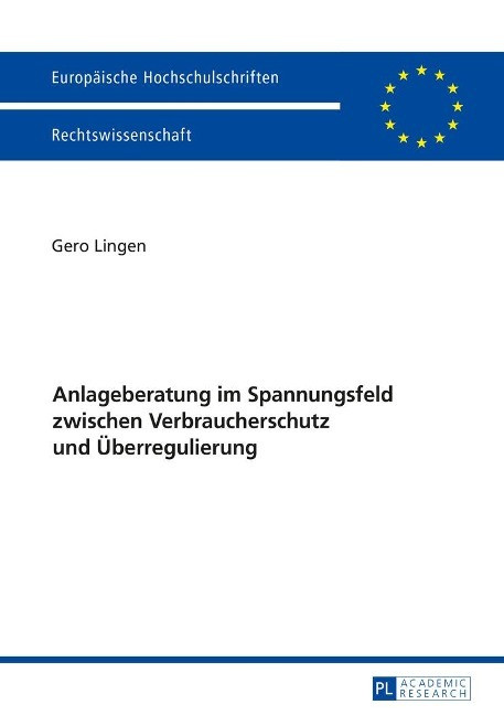 Anlageberatung im Spannungsfeld zwischen Verbraucherschutz und Überregulierung