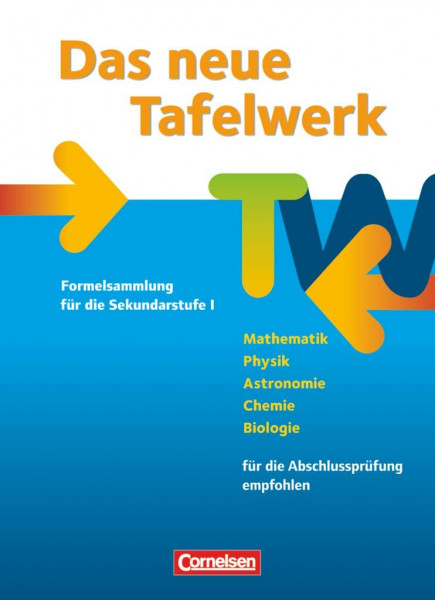 Das neue Tafelwerk - Westliche Bundesländer - Ausgabe 2011 / Schülerbuch: Schulbuch