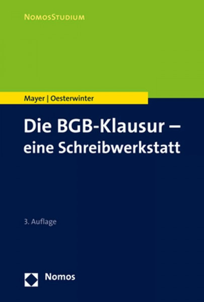 Die BGB-Klausur – eine Schreibwerkstatt (NomosStudium)