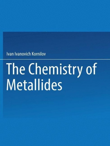The Chemistry of Metallides