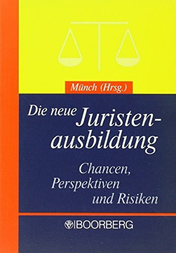Die neue Juristenausbildung