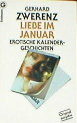 Liebe im Januar. Erotische Kalendergeschichten.